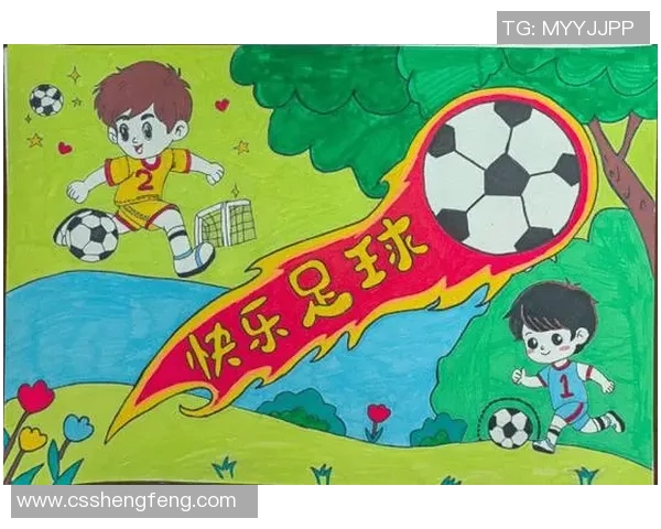 足球约为激情与梦想的交汇点让我们一起感受绿茵场上的无尽魅力与精彩瞬间